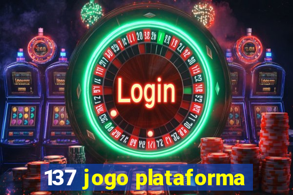 137 jogo plataforma